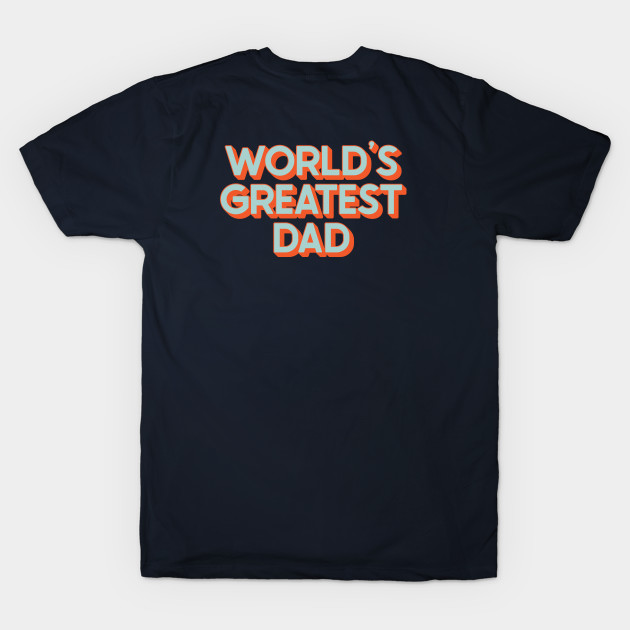 World's Greatest Dad by SharksOnShore